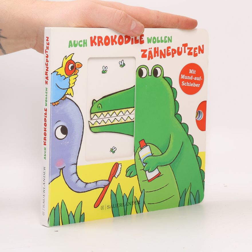 Carla Häfner Auch Krokodile wollen Zähneputzen