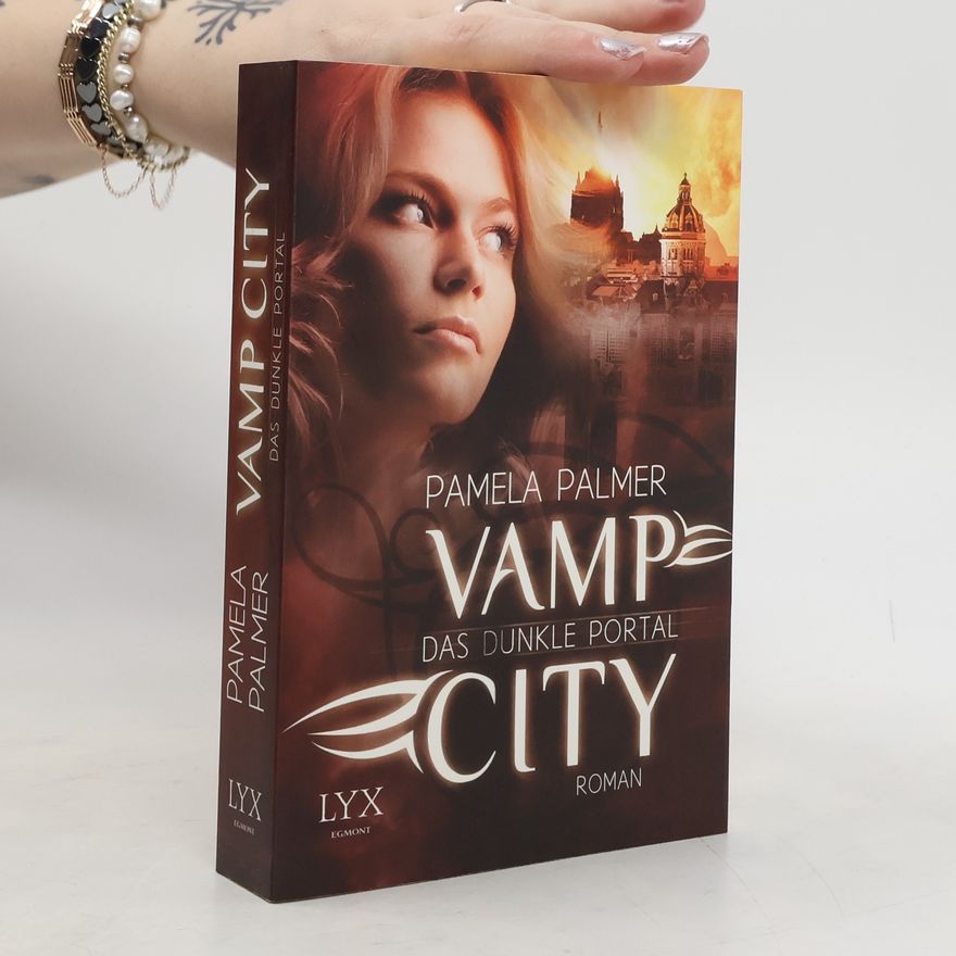 Pamela Palmer Vamp City - Das dunkle Portal