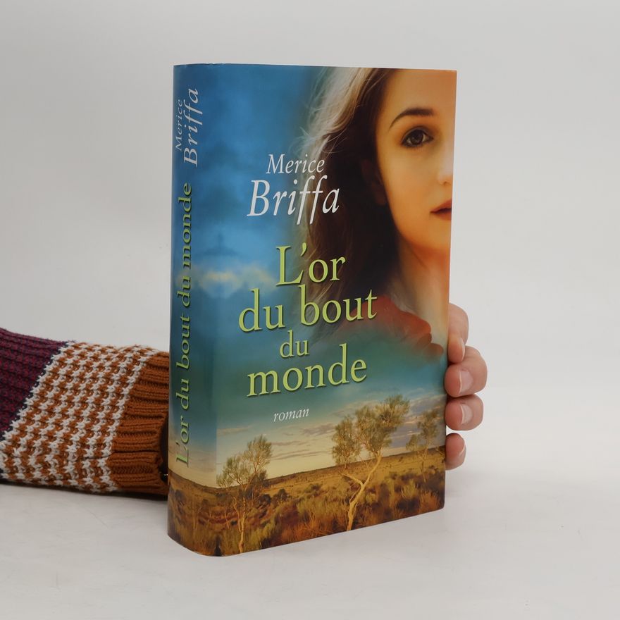 Merice Briffa L'or du bout du monde