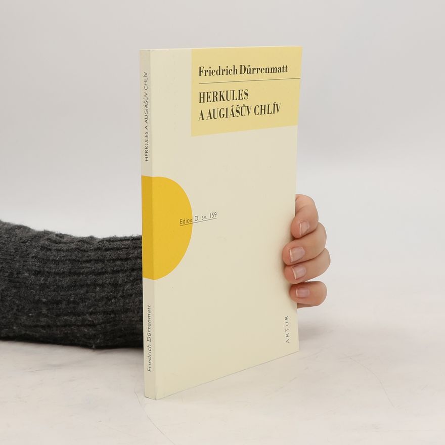 Friedrich Dürrenmatt Herkules a Augiášův chlív
