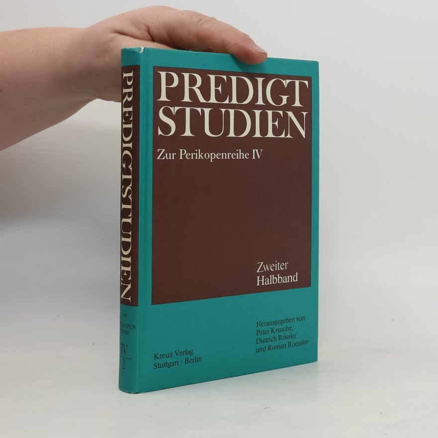 Roman Roessler Perikopenreihe IV - 2: Predigtstudien