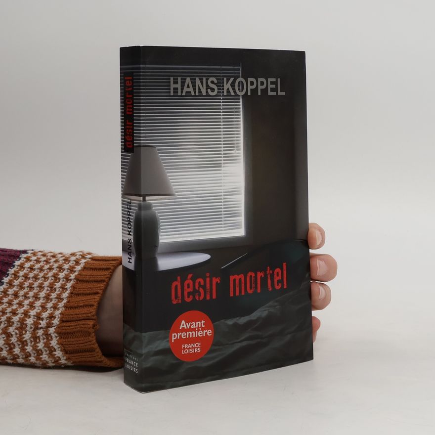Hans Koppel Désir mortel