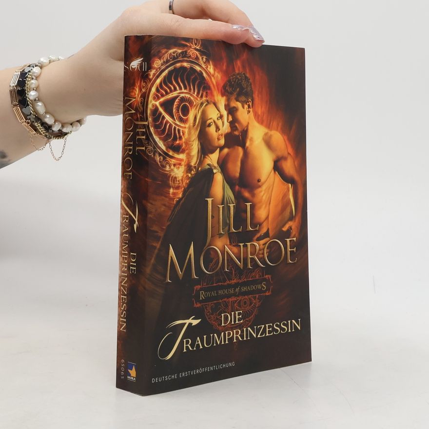 Jill Monroe Die traumprinzessin