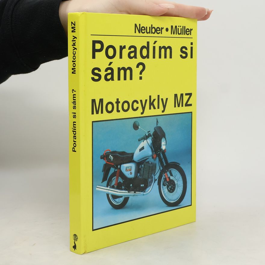 Karlheinz Müller Motocykly MZ : poradím si sám?
