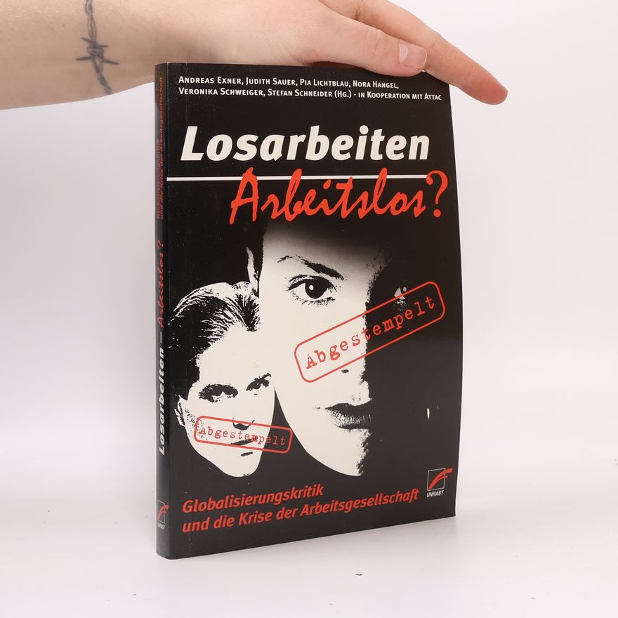 Andreas Exner Losarbeiten - arbeitslos?