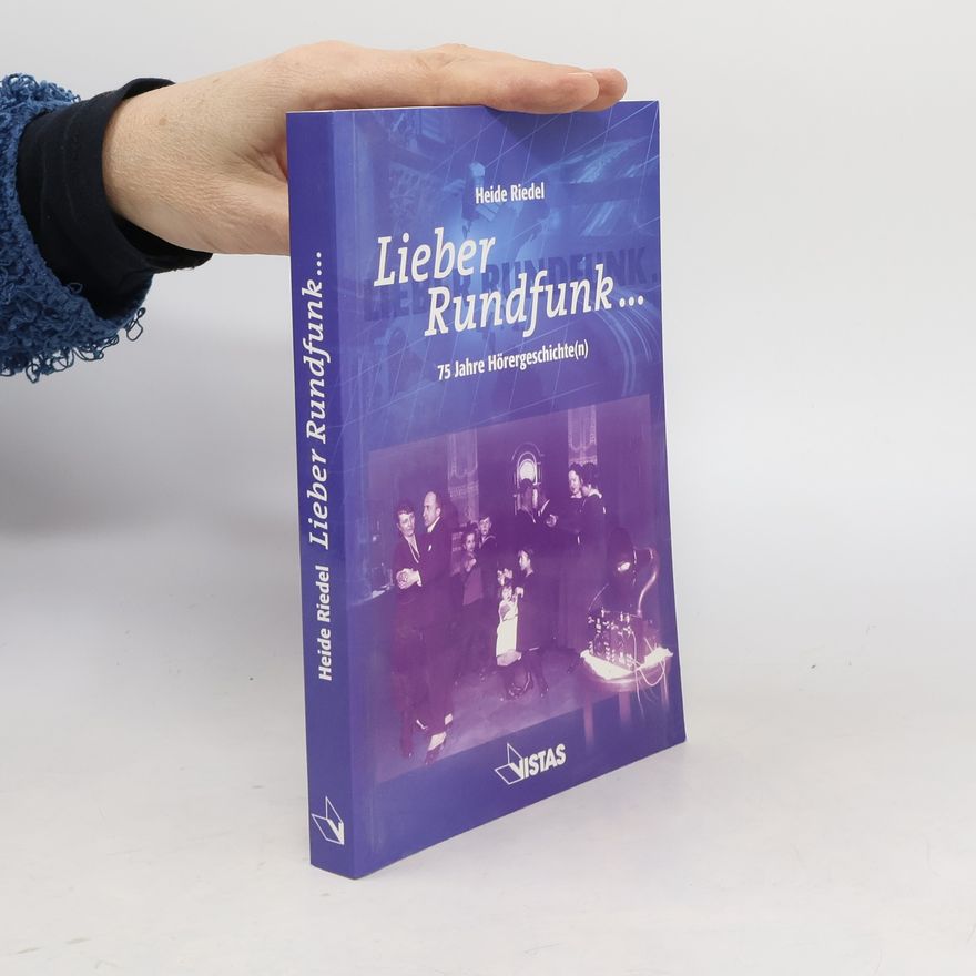 Heide Riedel Lieber Rundfunk ...