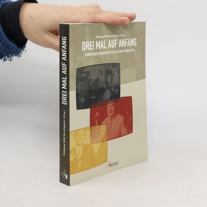 Wolfgang Mühl-Benninghaus Drei mal auf Anfang