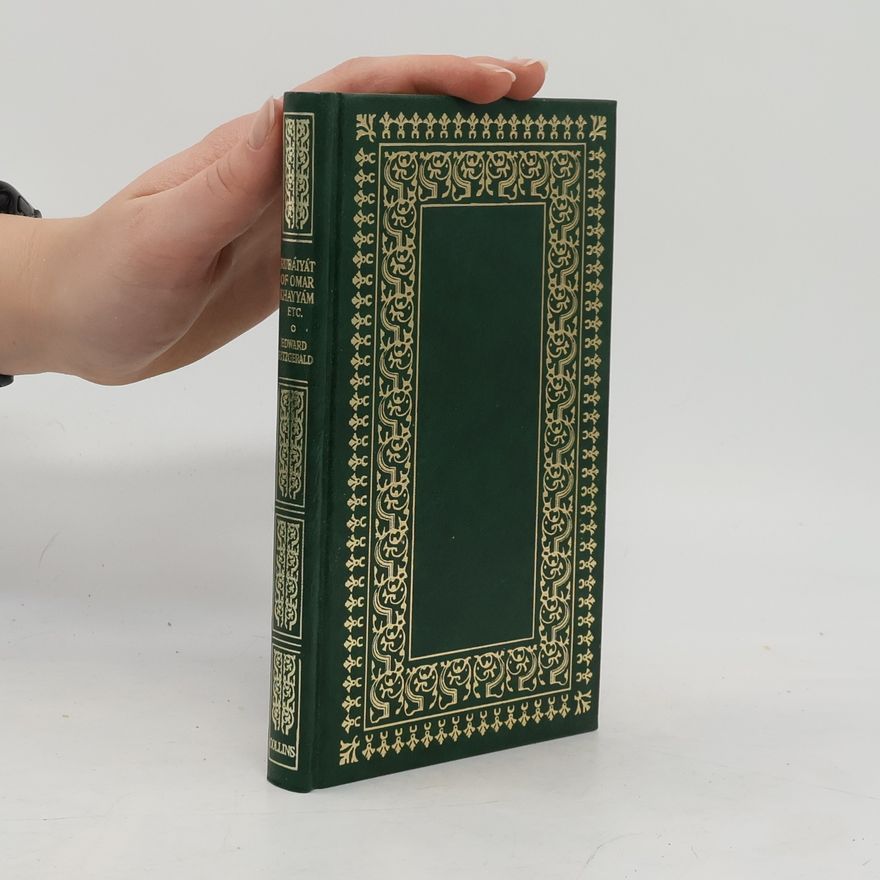 Khayyám Omar Rubaiyat of Omar Khayyam