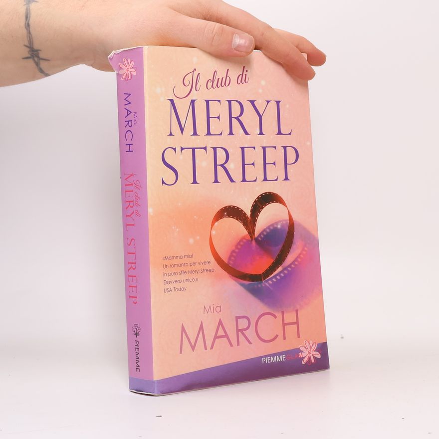 Mia March Il club di Meryl Streep