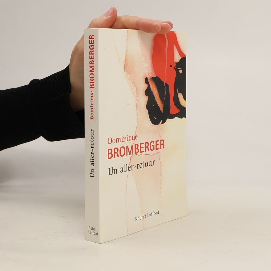 Dominique Bromberger Un aller-retour