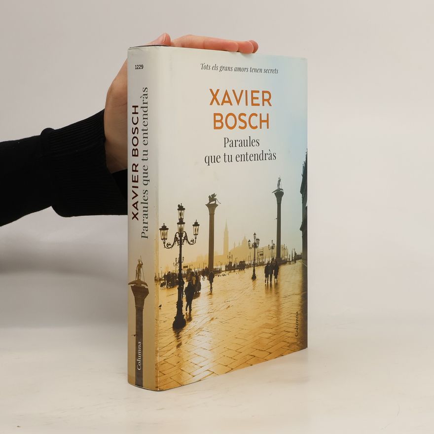 Xavier Bosch Paraules que tu entendràs