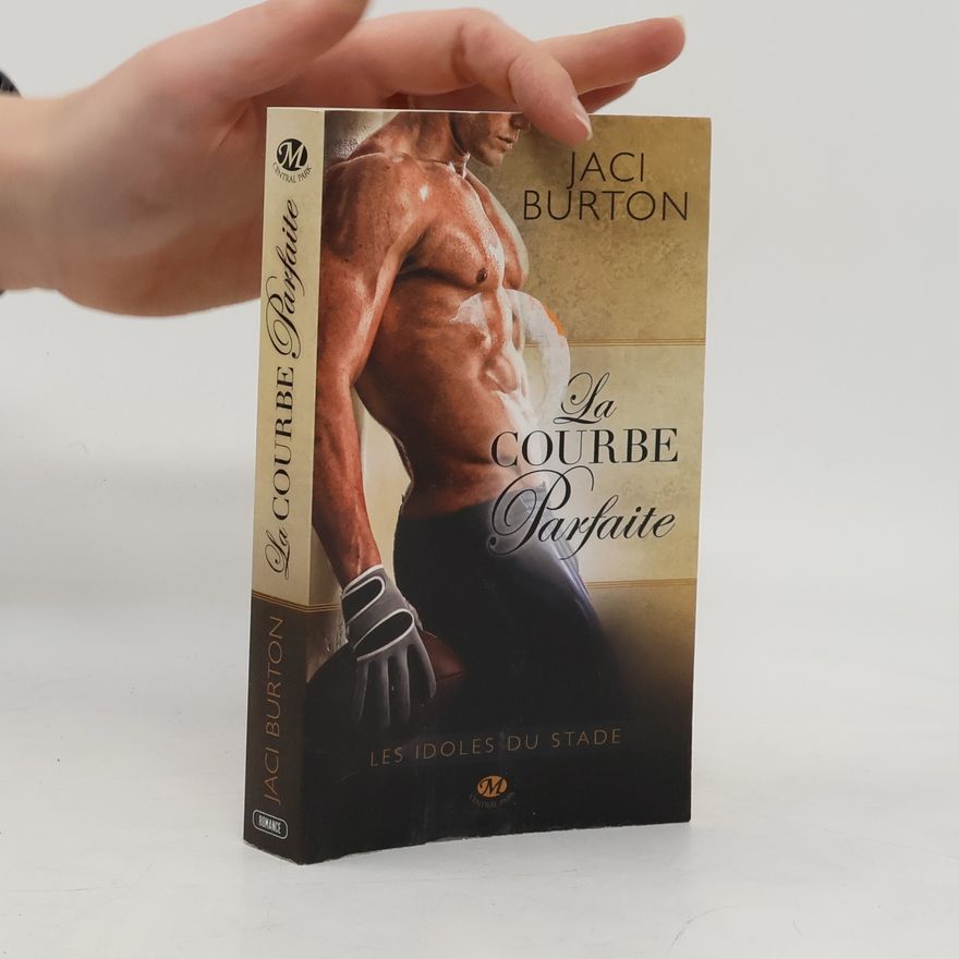Jaci Burton La courbe parfaite