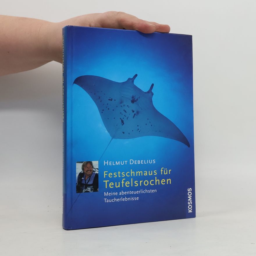 Helmut Debelius Festschmaus für Teufelsrochen
