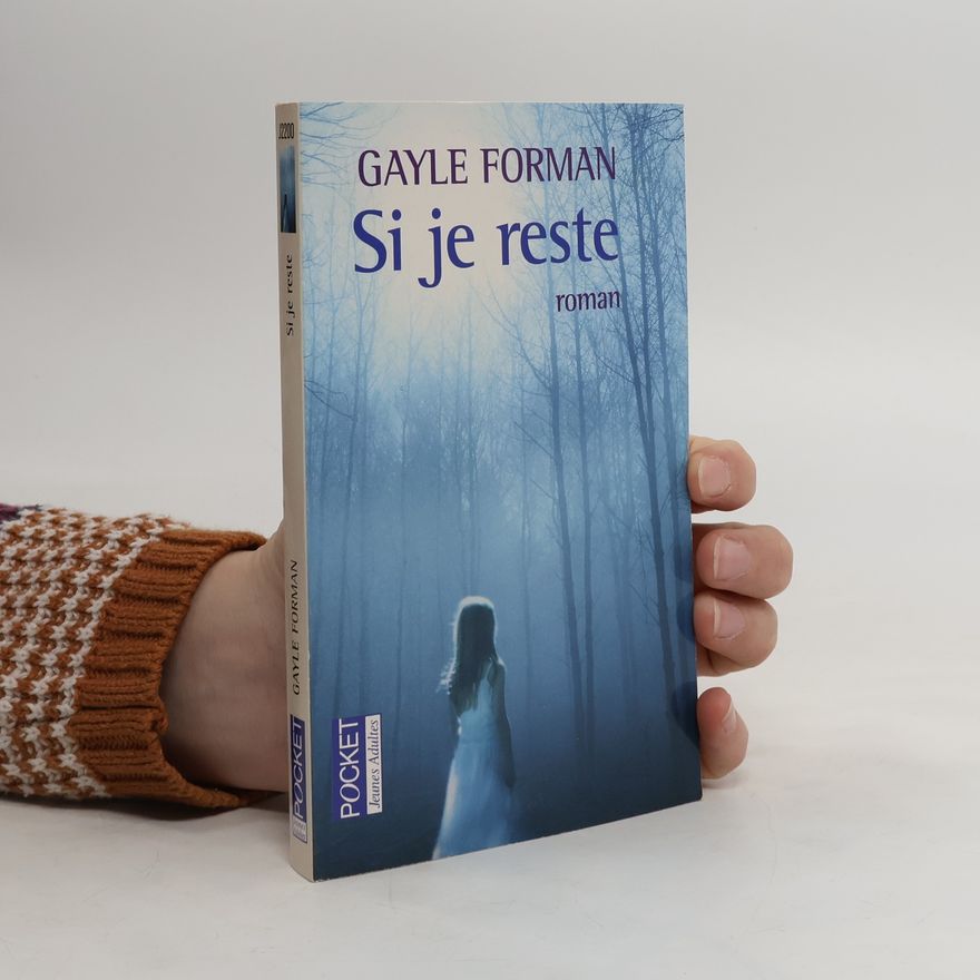 Gayle Forman Si je reste