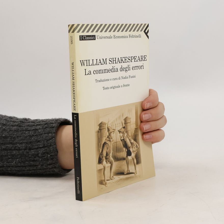 William Shakespeare La commedia degli errori. Testo inglese a fronte