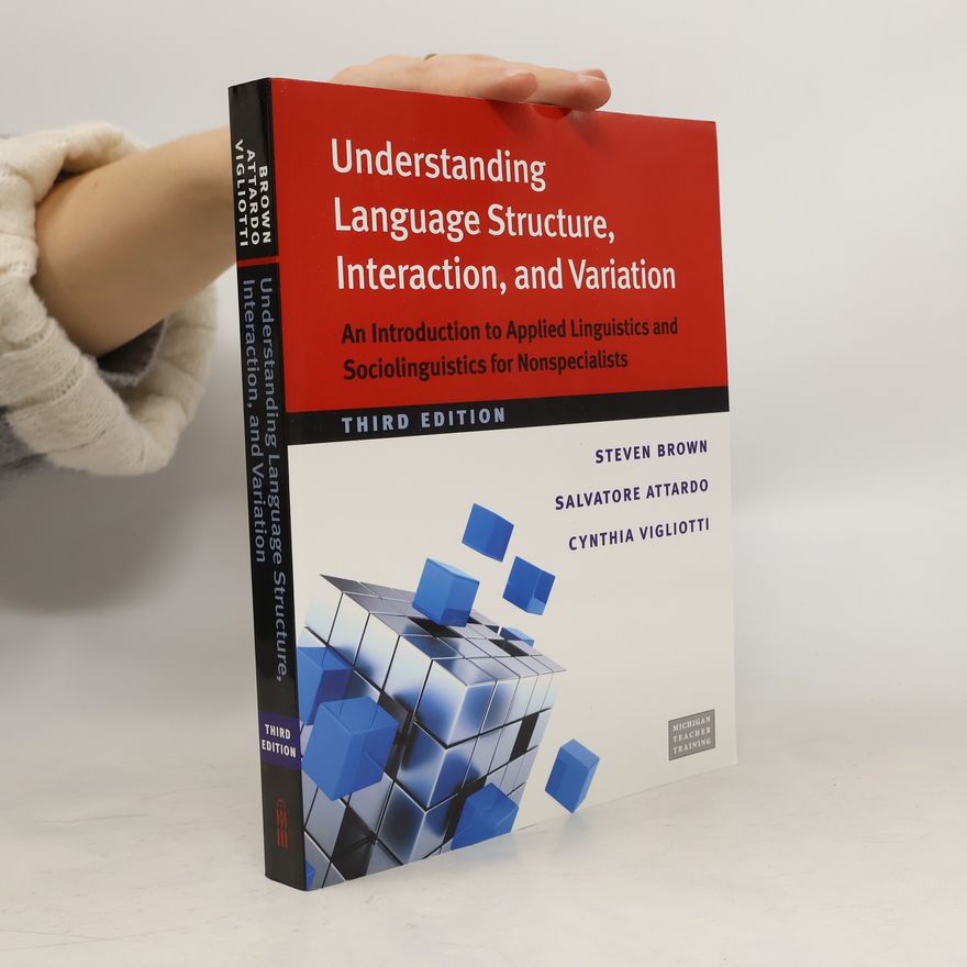 Steven Brown Understanding Language Structure, Interaction, and Variation