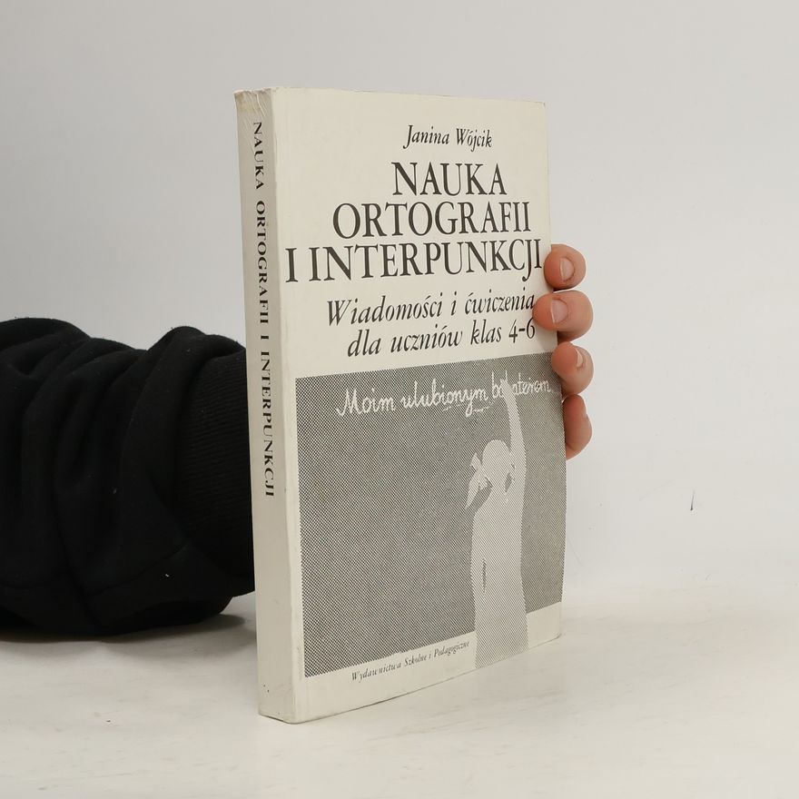 Janina Wójcik Nauka ortografii i interpunkcji
