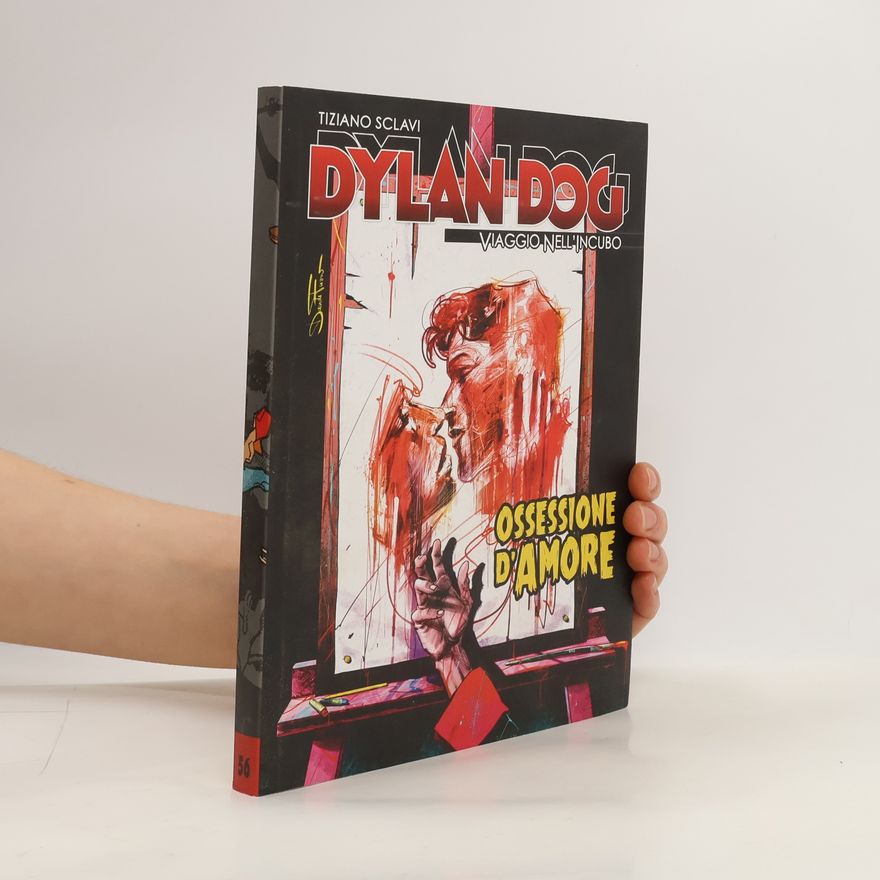 Tiziano Sclavi Dylan Dog 56. Viaggio nell'incubo