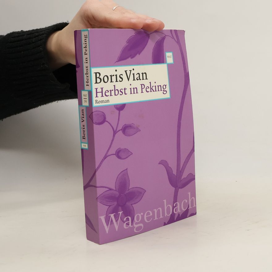 Boris Vian Herbst in Peking