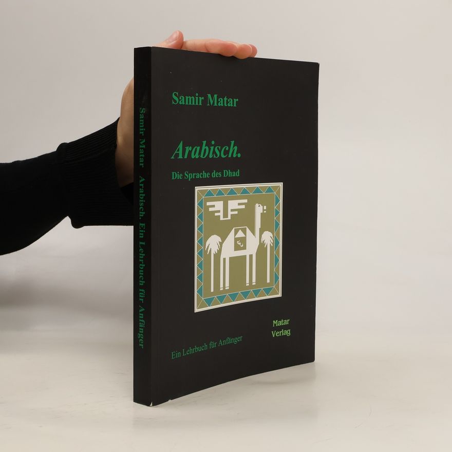 Samir Matar Arabisch. Die Sprache des Dhad