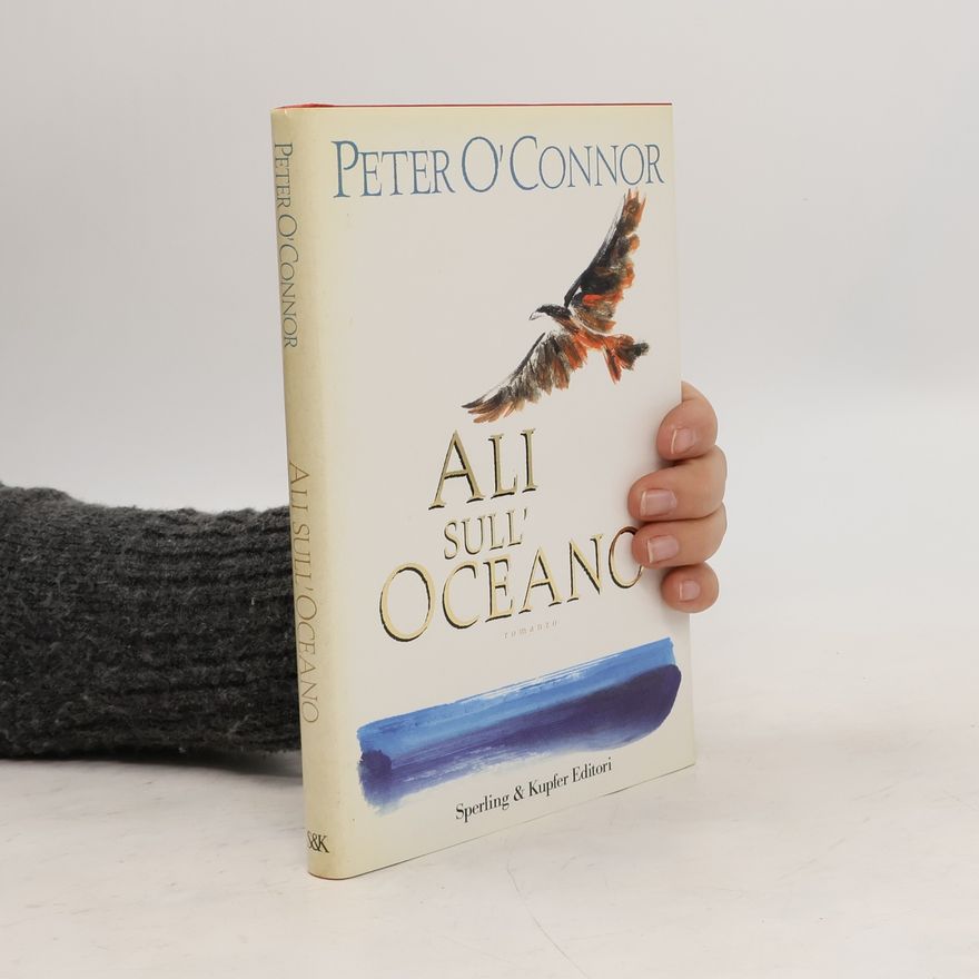 Peter OConnor Ali sull'Oceano