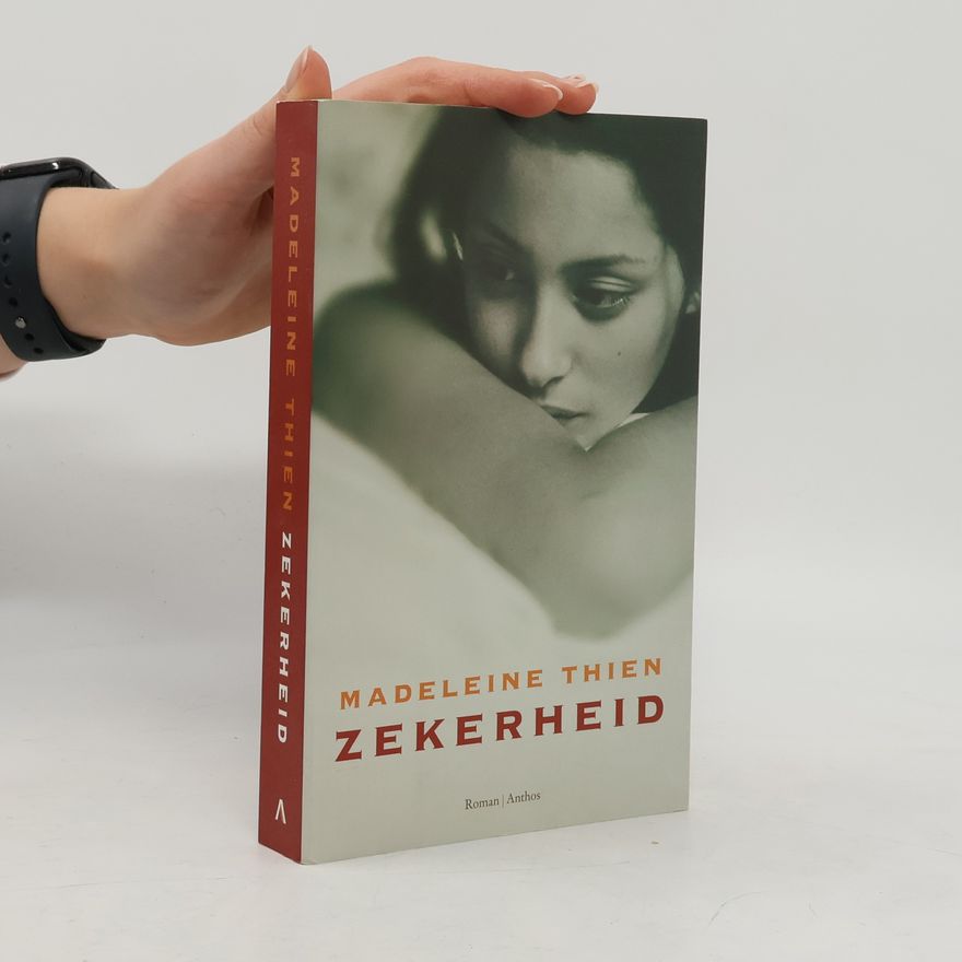 Madeleine Thien Zekerheid