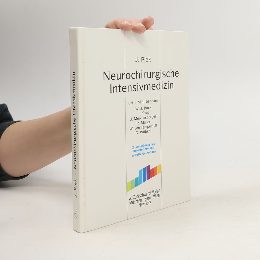 Jürgen Piek Neurochirurgische Intensivmedizin