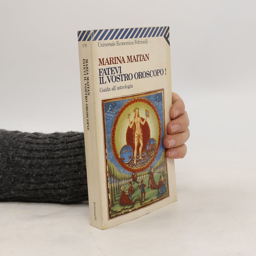 Marina Maitan Fatevi il vostro oroscopo