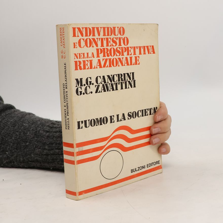Maria Grazia Cancrini Individuo e contesto nella prospettiva relazionale