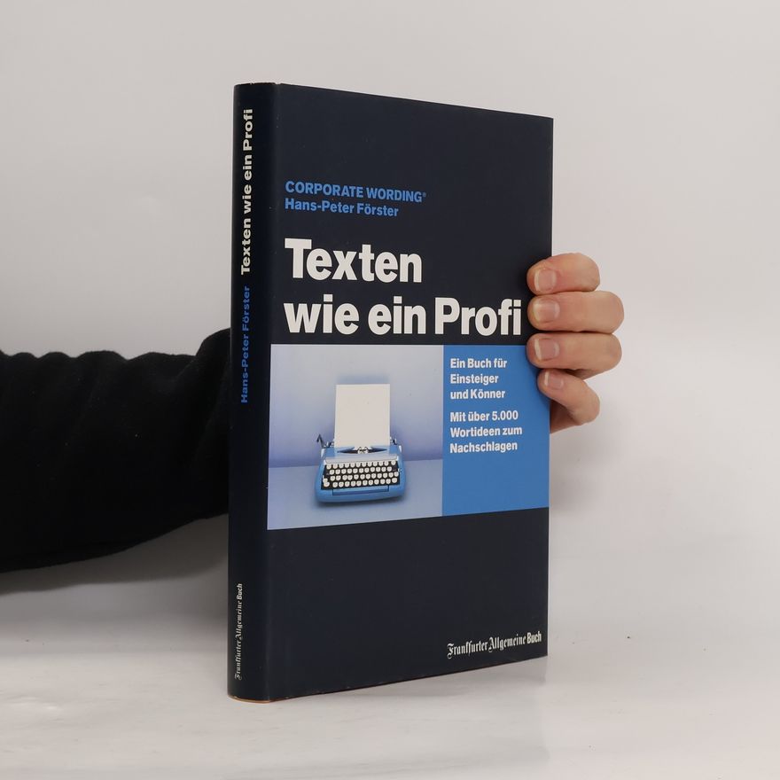 Hans-Peter Förster Texten wie ein Profi