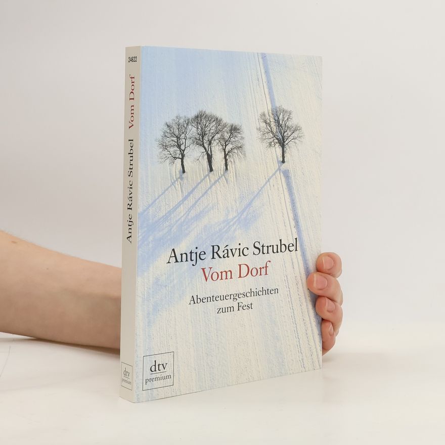 Antje Rávic Strubel Vom Dorf