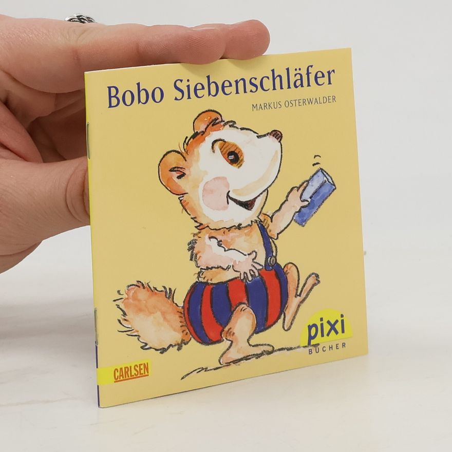 Marcus Osterwalder Bobo Siebenschläfer