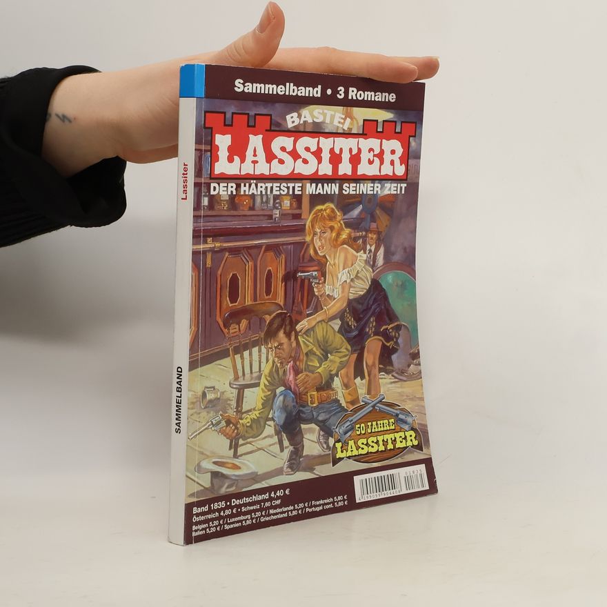 Kolektiv autorů Bastei Lassiter 1835. Der Härteste Mann Seiner Zeit