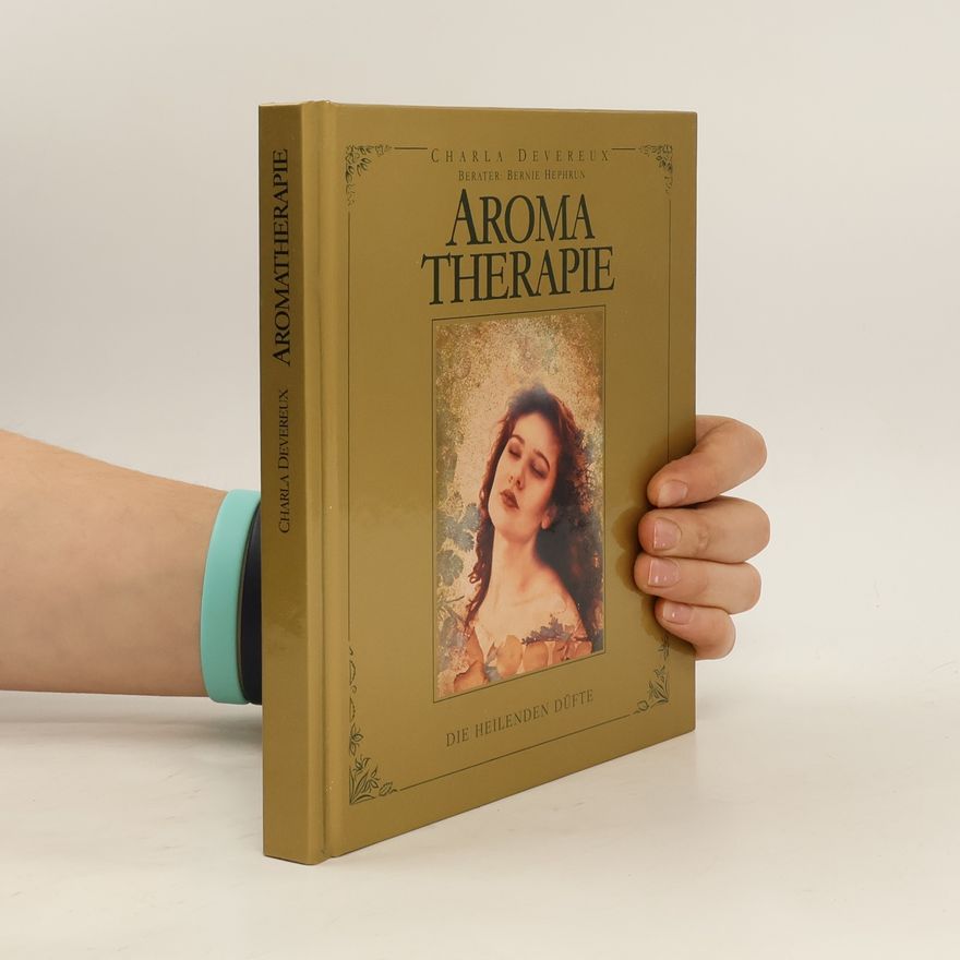 Charla Devereux Aroma Therapie