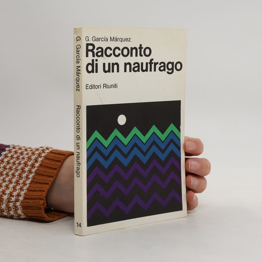 Gabriel García Márquez Racconto di un naufrago