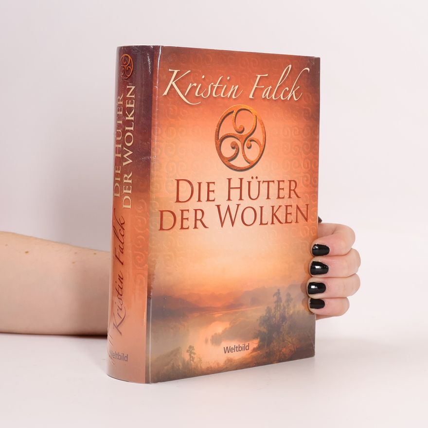 Kristin Falck Die Hüter der Wolken