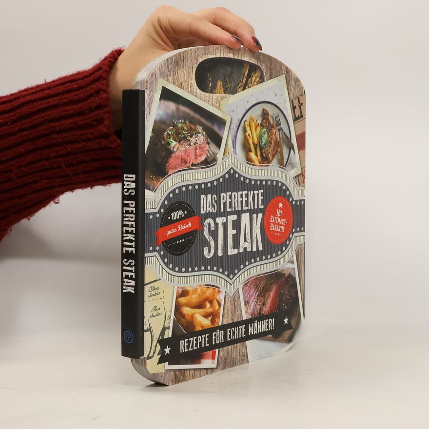 Lincoln Jeffeson Das perfekte Steak