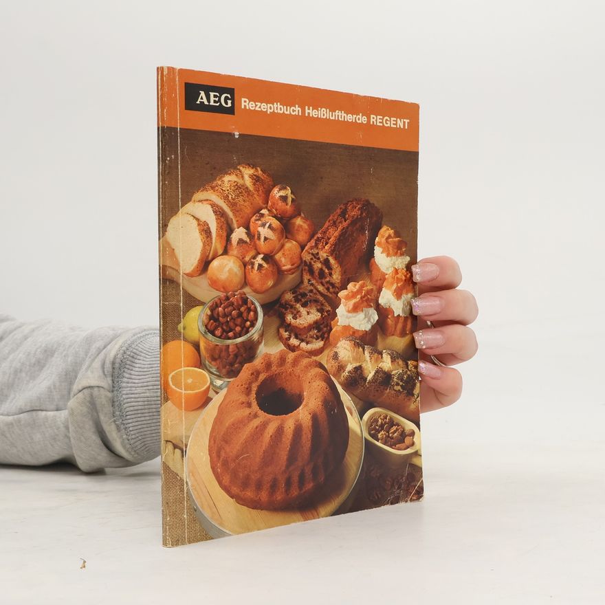 Autorenkollektiv Rezeptbuch Heissluftherde Regent