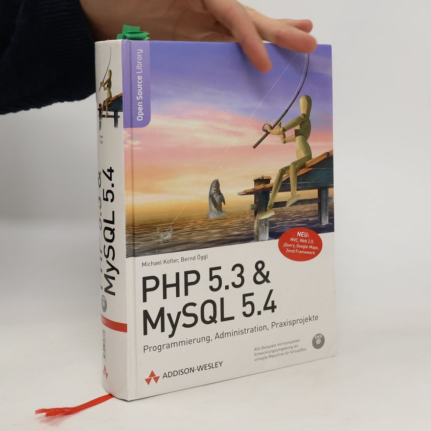 Michael Kofler PHP 5.3 & MySQL 5.4