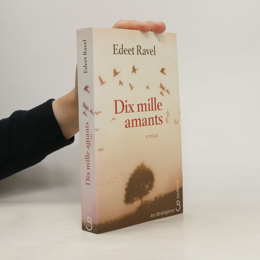Bernard Cohen Les étrangères: Dix mille amants