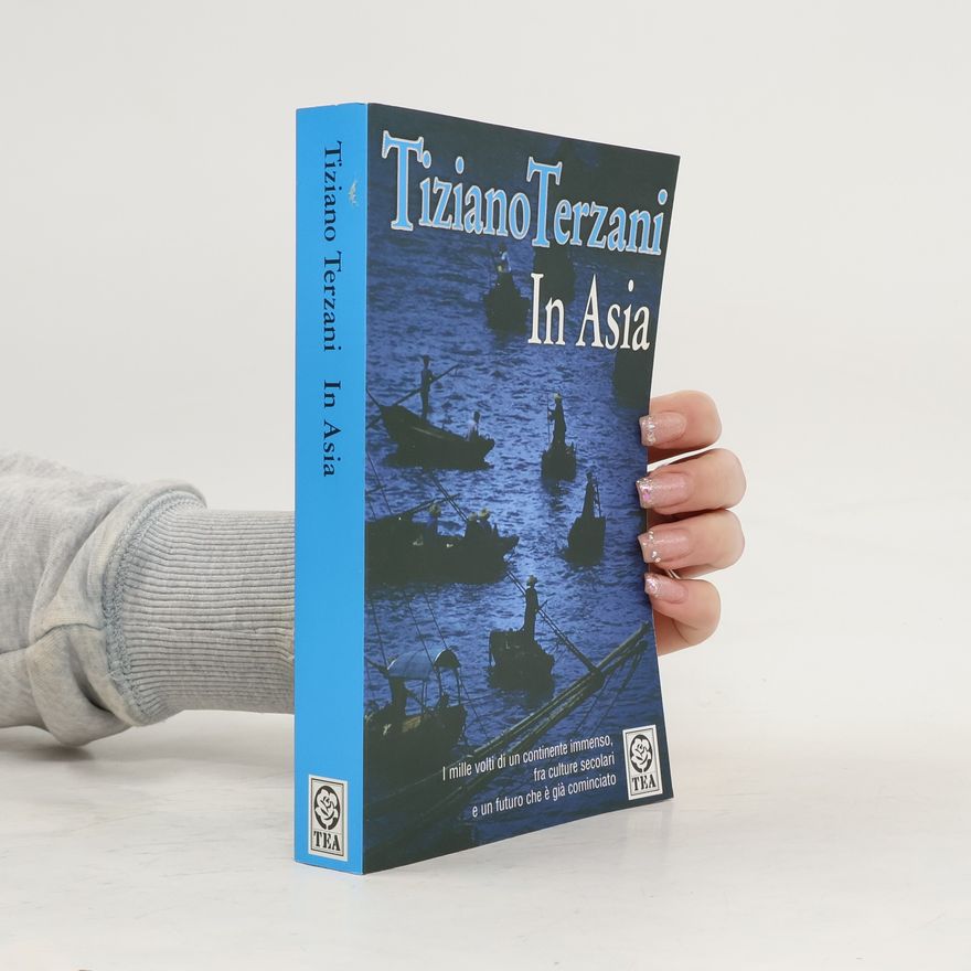 Tiziano Terzani In Asia