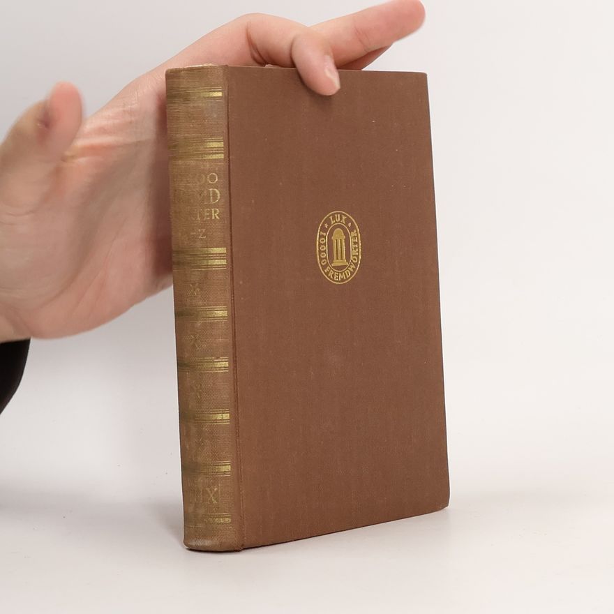 Otto Eduard Ulrich Schulze-Schotten 10000 Fremdwörter A-Z
