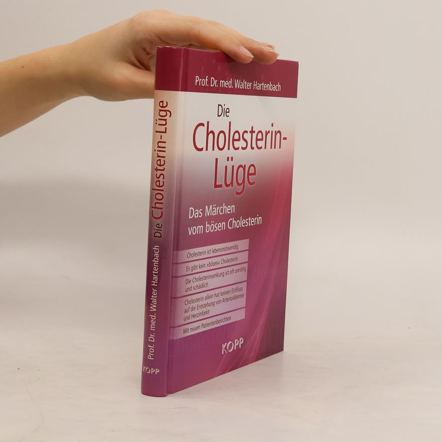Walter Hartenbach Die Cholesterin-Lüge