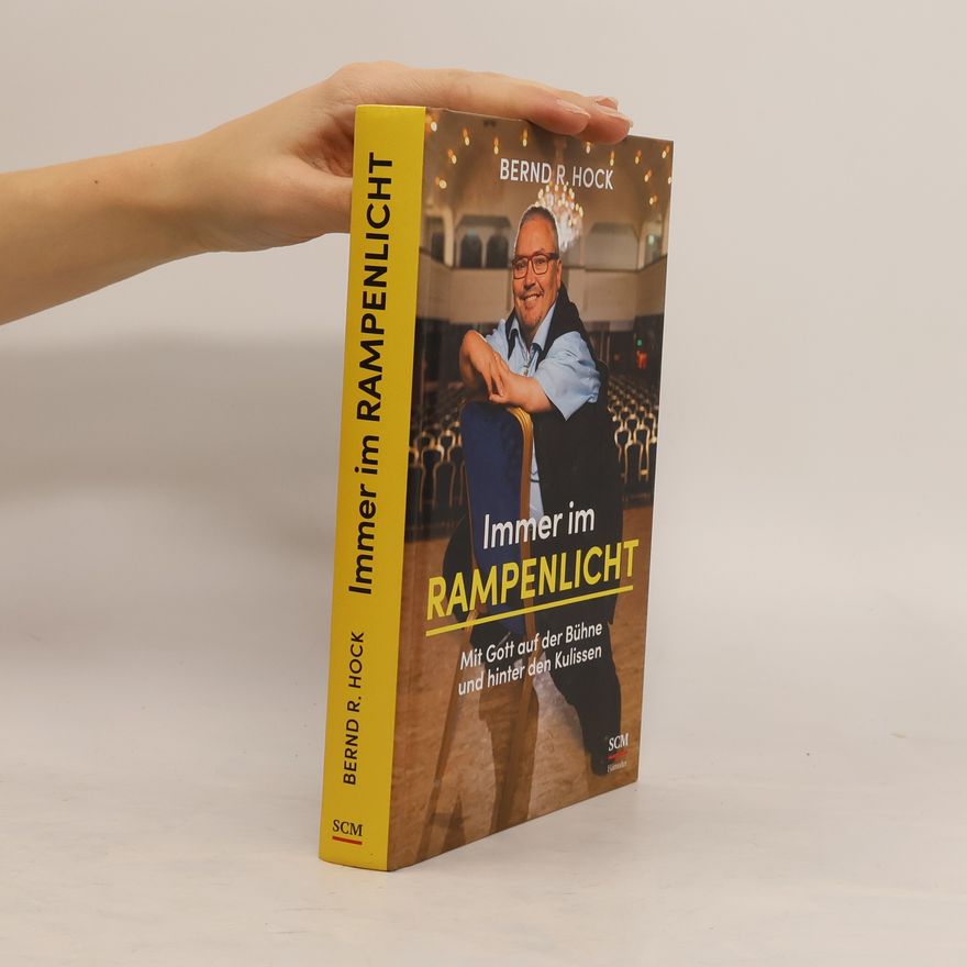 Bernd R. Hock Immer im Rampenlicht