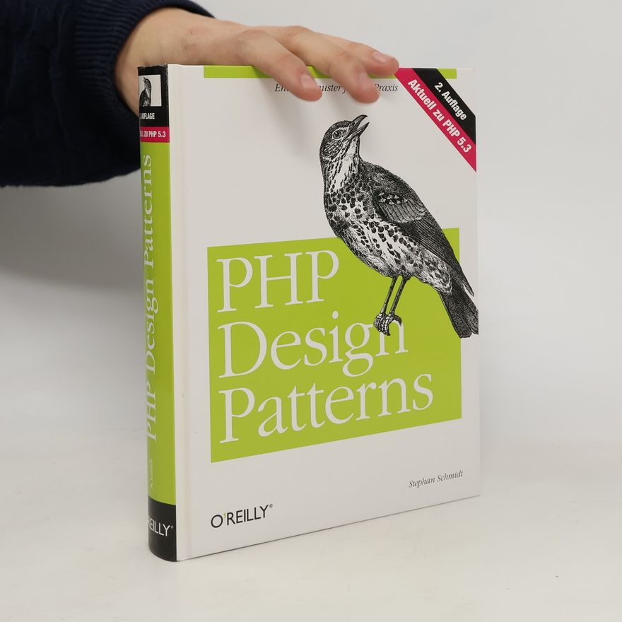 Stephan Schmidt-Wulffen PHP Design Patterns