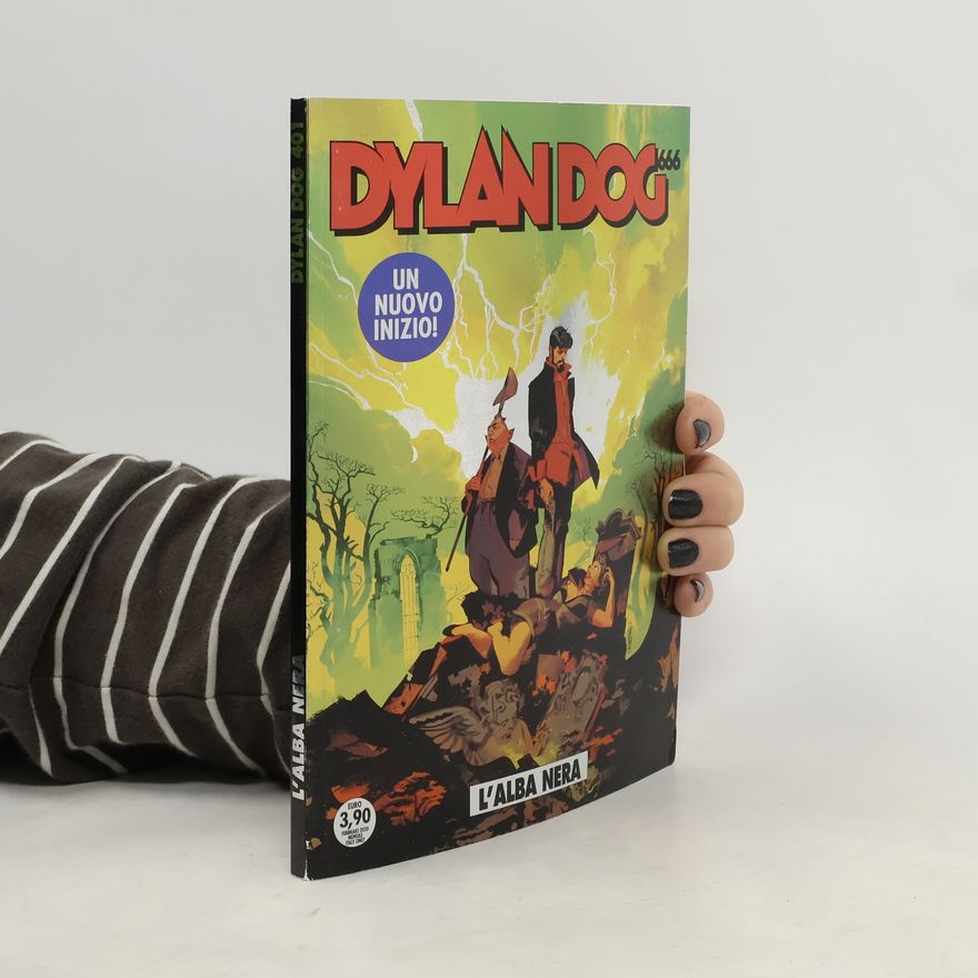 Tiziano Sclavi Dylan Dog 401. L'alba nera