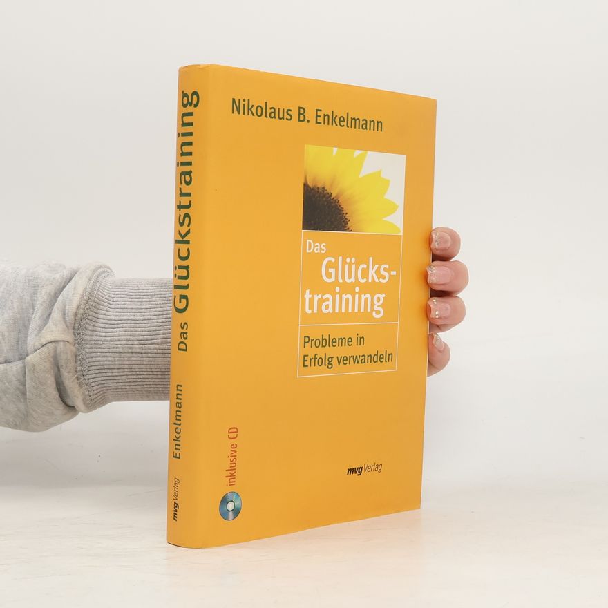 Autorenkollektiv Das Glückstraining