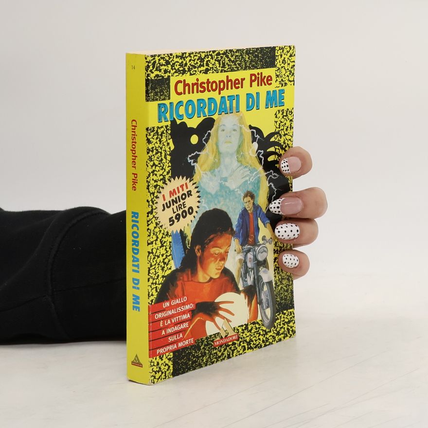 Christopher Pike Ricordati di me