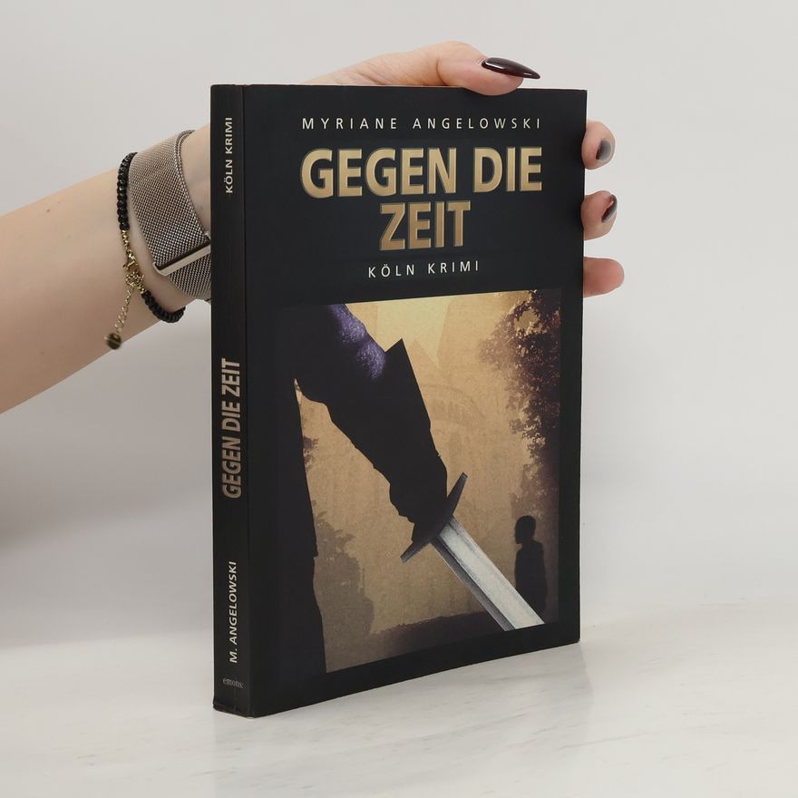 Myriane Angelowski Gegen die Zeit