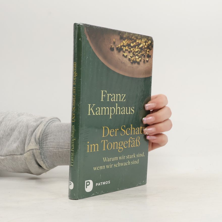 Franz Kamphaus Der Schatz im Tongefäß